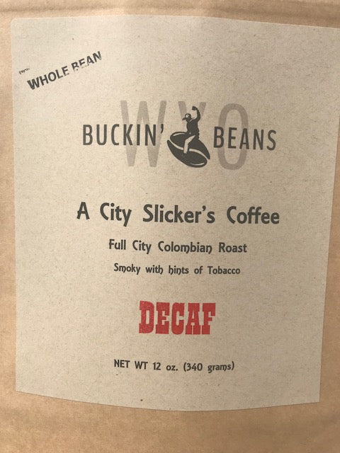 A City Slicker's Coffee (DECAF) - WYO Buckin' Beans 